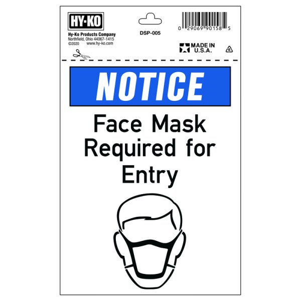 Hy-Ko English White Mask Needed Sign 7 in. H X 5 in. W