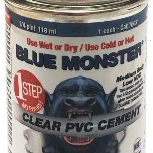 Blue Monster Clear All Weather Cement For PVC 4 oz